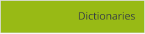 Dictionaries